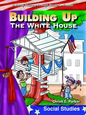 cover image of Building Up the White House